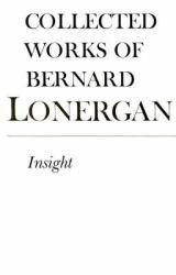 Collected Works of Bernard Lonergan - Bernard J. F. Lonegran