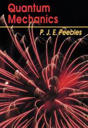 Quantum Mechanics - P. J. Peebles