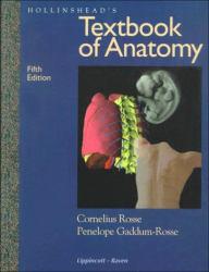 Hollinshead's Textbook Of Anatomy - Cornelius Rosse, Penelope Gaddum-Rosse