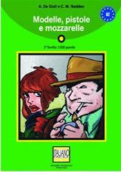 Modelle, Pistole, E Mozzarellee - With CD - A. De Giuli