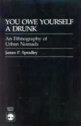 You Owe Yourself a Drunk (Paperback) - James P. Spradley