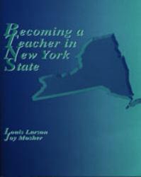 Becoming a Teacher in New York State - Louis Larson and Joy Mosher