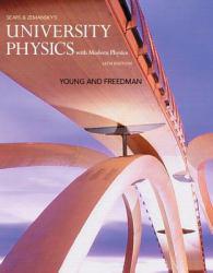 University Physics with Modern Physics  - With Access - Hugh D. Young and Roger A. Freedman