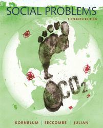 Social Problems - William Kornblum, Karen T. Seccombe and Joseph Jul
