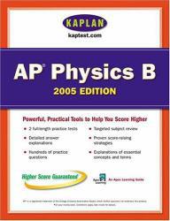 AP Physics B-2005 : An Apex Learning Guide - Wells
