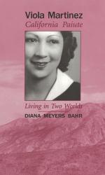 Viola Martinez, California Paiute: Living in Two Worlds (Paperback) - Diana Meyers Bahr
