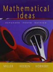 Mathematical Ideas, Expanded Edition and My Math Lab (Package) - Charles D. Miller, Vern E. Heeren and John Hornsby
