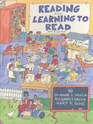 Reading and Learning to Read - Joanne L. Vacca, Richard T. Vacca and Mary K. Gove
