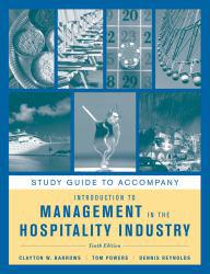 Introduction to Management in the Hospitality Industry, Study Guide - Barrows