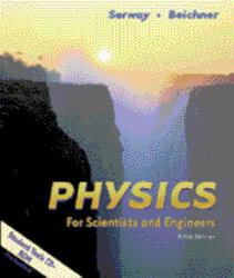 Physics for Scientists and Engineers - With CD - Raymond A. Serway