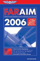 Far / Aim Manual 2006 (Asa-06-Fr-Am-Book) - Inc. Aviation Supplies & Academics