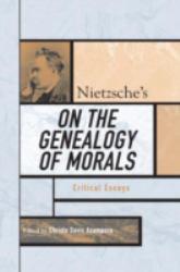 Nietzsche's On the Genealogy of Morals : Critical Essays - Christa Davis Acampora