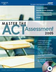 ARCO Master the ACT Assessment 2005 with CD - ROM - Arco Publishing Staff