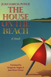 House on the Beach - Juan Garcia Ponce