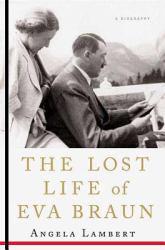 Lost Life of Eva Braun - Lambert