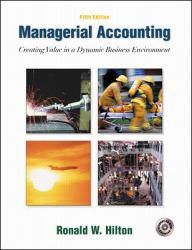 Managerial Accounting - Text Only - Ronald W. Hilton
