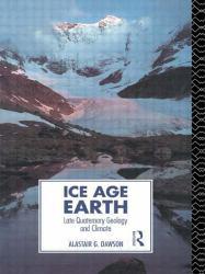 Ice Age Earth (Paperback) - ALastair G. Dawson