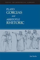 Gorgias and Rhetoric - Joe Sachs