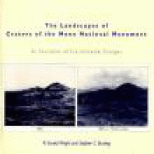 The Landscapes of Craters of the Moon National Monument, Wright, R. Gerald; Bunting, Stephen C. The Landscapes of Craters of the Moon National Monument, Wright, R. Gerald; Bunting, Stephen C.