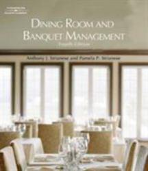 Dining Room and Banquet Management - Anthony J. Strianese