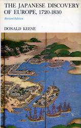 Japanese Discovery of Europe, 1720-1830 - Donald Keene