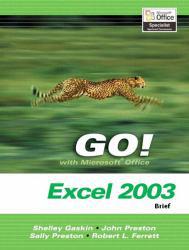 Go! With Microsoft Excel 2003 Brief - With CD - Gaskin, Preston, Preston and Ferrett
