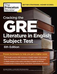 Cracking the GRE Literature in English Subject Test - Douglas McMullen