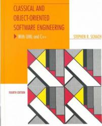 Classical and Object-Oriented Software Engineering with UML and C++ / With CD-ROM - Stephen R. Schach