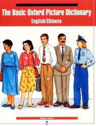 Basic Oxford Picture Dictionary : English/ Chinese - Margot Gramer