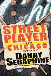 Street Player - Danny Seraphine