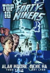 Top Ten: The Forty-Niners - Alan Moore