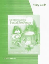 Understanding Social Problems-Study Guide - Linda A. Mooney, David Knox and Caroline Schacht