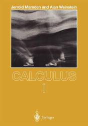 Calculus I: Undergraduate Texts in Mathematics - Jerrold E. Marsden