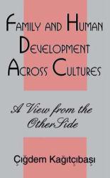 Family and Human Development Across Cultures - Cigdem Kagitcibasi