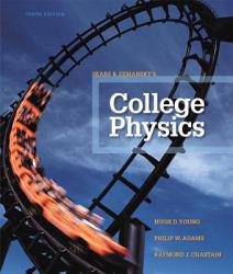 College Physics - Hugh D. Young, Philip W. Adams and Raymond J. Chastain