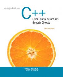 Starting Out with C++ from Control Structures to Objects - Text Only - Tony Gaddis