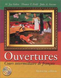 Ouvertures : Cours Intermediare de Francais (Text Only) - Jay H. Siskin, Thomas T. Field and Julie A. Storme