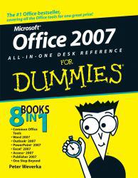Microsoft Office 2007 All-in-One Desk Reference For Dummies - Peter Weverka