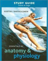 Essentials of Anatomy and Physiology - Study Guide - Frederic H. Martini