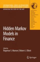 Hidden Markov Models in Finance - Rogemar S. Mamon and Robert J. Elliott