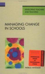 Managing Change in Schools - Patrick Whitaker