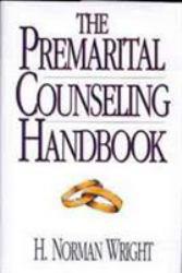 Premarital Counseling Handbook - H. Norman Wright