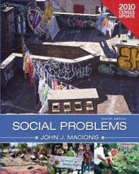 Social Problems, Census Updated (Loose) - John J. Macionis