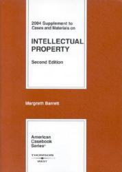 Intellectual Property - 2004 Supplement - Margreth Barrett