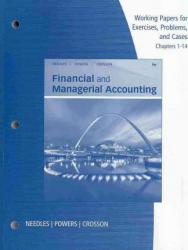 Financial and Managerial Accounting- Working Papers Volume 1 - Belverd E. Needles