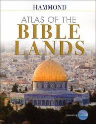 Atlas of the Bible Lands - Hammond World Atlas Corporation