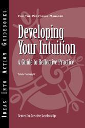 Developing Your Intuition : A Guide to Reflective Practice - Talula Cartwright