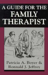 Guide for the Family Therapist - Boyer
