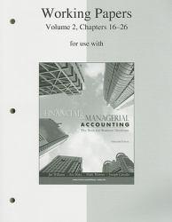 Financial And Managerial Accounting - Working Papers : Volume II - Williams, Haka, Bettner and Carcello