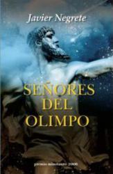 Senores del Olimpo/ Lords of Olympus: Premio Minotauro 2006 (Spanish Editi - Negrete